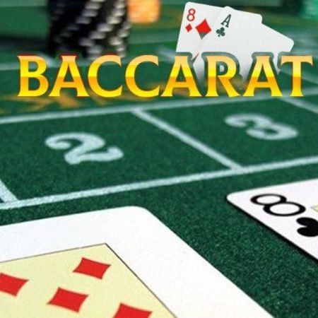 Cách chơi baccarat luôn thắng hiệu quả nhất