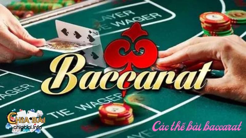 Thế bài baccarat là gì