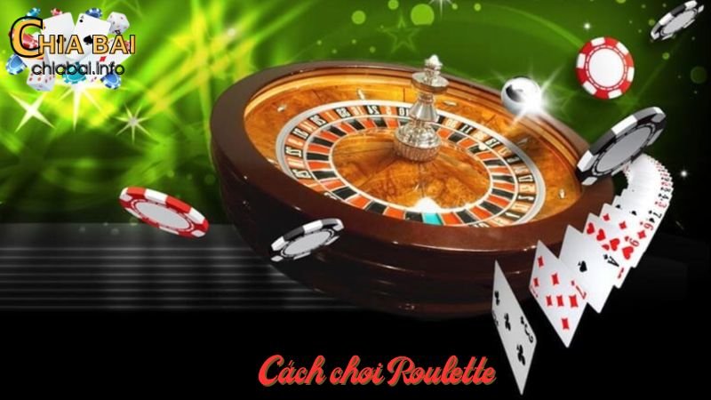 Cách chơi roulette hiệu quả nhất