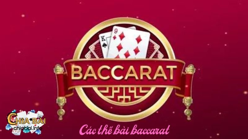 Vai trò của cách tính các thế bài Baccarat