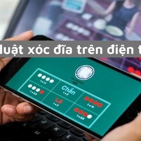 Khám phá quy luật xóc đĩa trên điện thoại hiệu quả