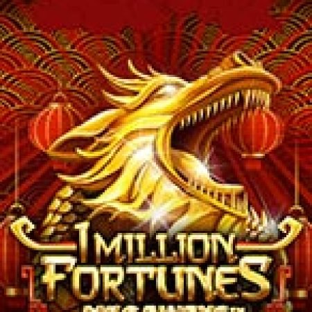 Hướng Dẫn Toàn Diện Chơi 1 Million Fortunes Megaways Slot: Mẹo & Thủ Thuật