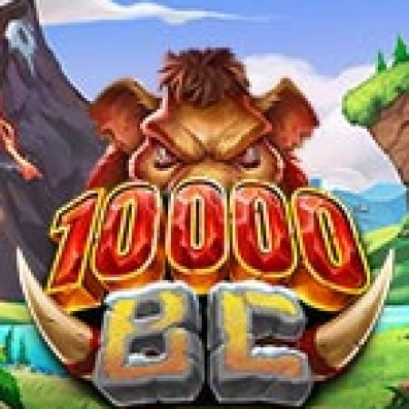 10000 BC Doublemax Slot: Hướng Dẫn Đầy Đủ Từ A đến Z Cho Người Mới