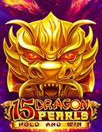 Bí Kíp Chơi 15 Dragon Pearls Slot: Tăng Cơ Hội Thắng Cược Tối Đa