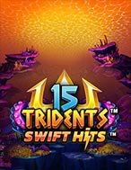 Hướng Dẫn Toàn Diện Chơi 15 Tridents Slot: Mẹo & Thủ Thuật