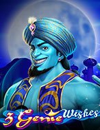 Cách Chinh Phục Aladin Và Cây Đèn Thần – 3 Genie Wishes Slot: Chiến Lược và Hướng Dẫn