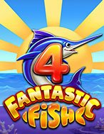 Đánh Giá 4 Fantastic Fish Slot: Kỳ Quan Game Slot Mới Nhất