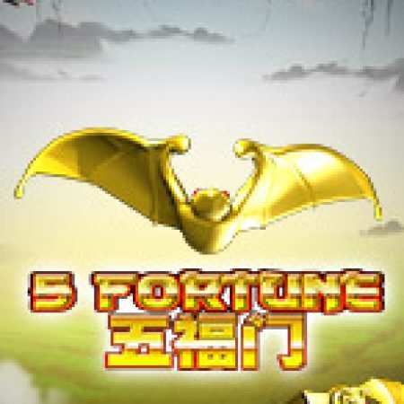 Hướng Dẫn Toàn Diện Chơi 5 Fortune Slot: Mẹo & Thủ Thuật