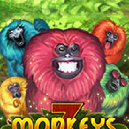 Bí Kíp Chơi Thất Hầu Vương – 7 Monkeys Slot: Tăng Cơ Hội Thắng Cược Tối Đa