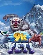 Chơi 9K Yeti Slot Ngay Hôm Nay – Phiêu Lưu Đến Thế Giới Kỳ Diệu!