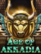 Cách Chinh Phục Thời Đại Akkadia – Age of Akkadia Slot: Chiến Lược và Hướng Dẫn