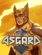 Đánh Giá Age of Asgard Slot: Kỳ Quan Game Slot Mới Nhất