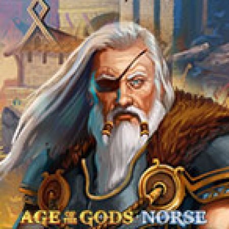 Hướng Dẫn Toàn Diện Chơi Age of the Gods Norse: King of Asgard Slot: Mẹo & Thủ Thuật