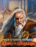 Hướng Dẫn Toàn Diện Chơi Age of the Gods Norse: King of Asgard Slot: Mẹo & Thủ Thuật