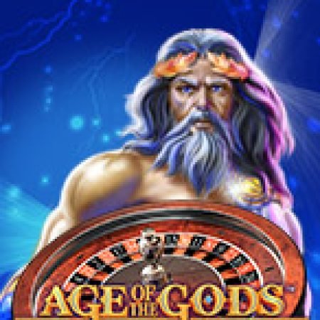 Khám Phá Age of the Gods Roulette Slot: Trải Nghiệm Game Slot Huyền Bí