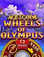 Đánh Giá Age of the Gods: Wheels of Olympus Slot: Kỳ Quan Game Slot Mới Nhất