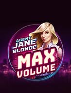 Giới Thiệu Đặc Vụ Jane Blonde Max Volume – Agent Jane Blonde Max Volume Slot: Kỷ Nguyên Mới Của Trò Chơi Slot