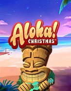 Hướng Dẫn Toàn Diện Chơi Giáng Sinh Aloha! – Aloha! Christmas Slot: Mẹo & Thủ Thuật