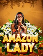 Bí Kíp Chơi Amazon Lady Slot: Tăng Cơ Hội Thắng Cược Tối Đa