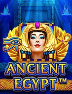 Đánh Giá Thám Hiểm Ai Cập – Ancient Egypt Slot: Kỳ Quan Game Slot Mới Nhất