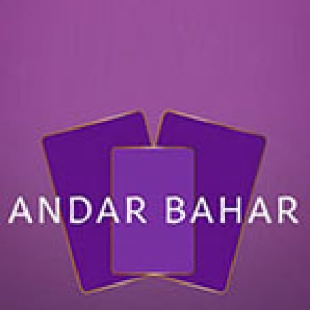 Andar Bahar Purple Slot: Hướng Dẫn Đầy Đủ Từ A đến Z Cho Người Mới