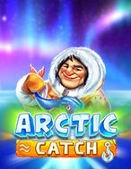 Arctic Catch Slot: Hướng Dẫn Đầy Đủ Từ A đến Z Cho Người Mới