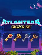 Atlantean: GigaRise Slot: Hướng Dẫn Chi Tiết Để Thắng Lớn và Giành Jackpot!