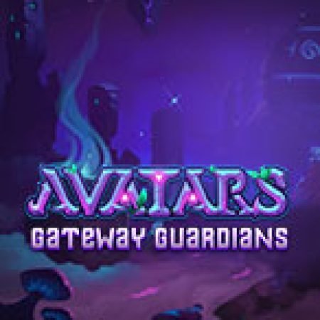 Chơi Avatars: Gateway Guardians Slot Ngay Hôm Nay – Phiêu Lưu Đến Thế Giới Kỳ Diệu!