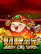 Giới Thiệu Baby Cai Shen Slot: Kỷ Nguyên Mới Của Trò Chơi Slot