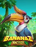 Hướng Dẫn Toàn Diện Chơi Bananaz 10K Ways Slot: Mẹo & Thủ Thuật