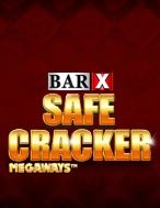 Chơi Bar X Safe Cracker Megaways Slot Ngay Hôm Nay – Phiêu Lưu Đến Thế Giới Kỳ Diệu!