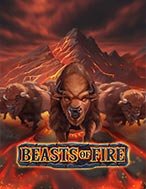 Cách Chinh Phục Quái Vật Nóng Bỏng – Beasts of Fire Slot: Chiến Lược và Hướng Dẫn