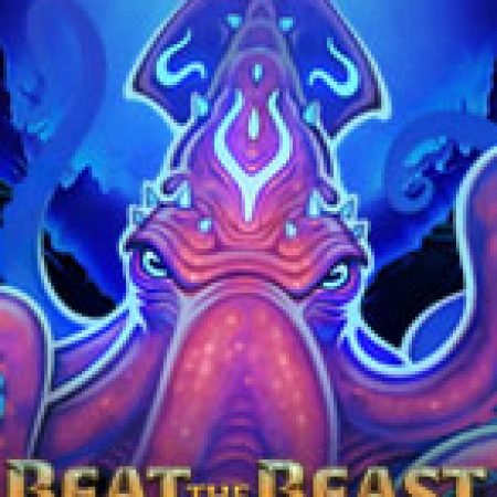 Cách Chinh Phục Beat the Beast: Kraken’s Lair Slot: Chiến Lược và Hướng Dẫn