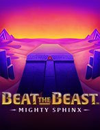 Beat the Beast: Mighty Sphinx Slot: Hướng Dẫn Đầy Đủ Từ A đến Z Cho Người Mới