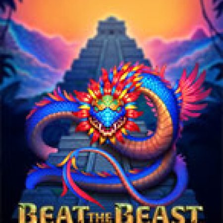 Beat the Beast: Quetzalcoatl’s Trial Slot: Hướng Dẫn Chi Tiết Để Thắng Lớn và Giành Jackpot!