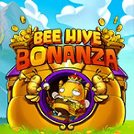 Giới Thiệu Tổ Ong Bonanza – Bee Hive Bonanza Slot: Kỷ Nguyên Mới Của Trò Chơi Slot