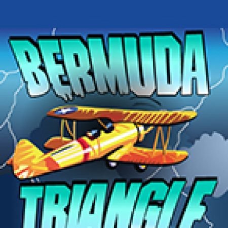 Bermuda Triangle Slot: Hướng Dẫn Chi Tiết Để Thắng Lớn và Giành Jackpot!