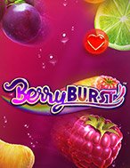 Hướng Dẫn Toàn Diện Chơi Đảo Trái Cây – Berryburst Slot: Mẹo & Thủ Thuật