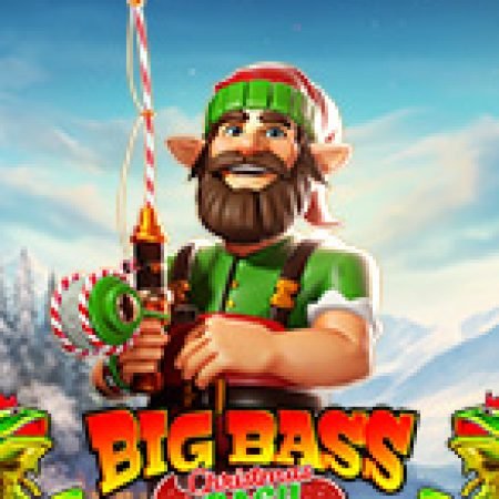 Khám Phá Câu Cá Giáng Sinh – Big Bass Christmas Bash Slot: Trải Nghiệm Game Slot Huyền Bí