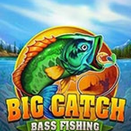 Hướng Dẫn Toàn Diện Chơi Big Catch Bass Fishing Slot: Mẹo & Thủ Thuật