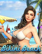 Chơi Bikini Beach Slot Ngay Hôm Nay – Phiêu Lưu Đến Thế Giới Kỳ Diệu!