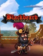 Bí Kíp Chơi Blackbeard Battle of the Seas Slot: Tăng Cơ Hội Thắng Cược Tối Đa