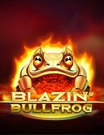 Bí Kíp Chơi Ễnh Ương Oàm Oạp – Blazin’ Bullfrog Slot: Tăng Cơ Hội Thắng Cược Tối Đa