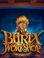 Chơi Blirix Workshop Slot Ngay Hôm Nay – Phiêu Lưu Đến Thế Giới Kỳ Diệu!