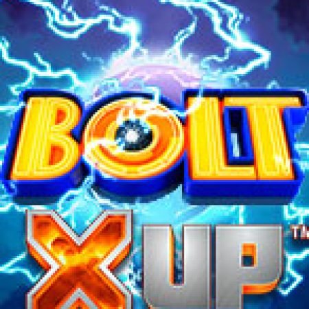 Cách Chinh Phục Bolt X UP Slot: Chiến Lược và Hướng Dẫn