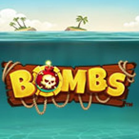 Bombs Slot: Hướng Dẫn Chi Tiết Để Thắng Lớn và Giành Jackpot!