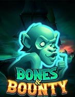 Bones & Bounty Slot: Hướng Dẫn Đầy Đủ Từ A đến Z Cho Người Mới