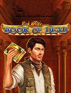 Hướng Dẫn Toàn Diện Chơi Cuốn Sổ Tử Thần – Book of Dead Slot: Mẹo & Thủ Thuật