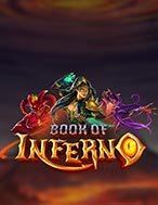 Book of Inferno Slot: Hướng Dẫn Đầy Đủ Từ A đến Z Cho Người Mới