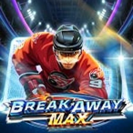 Chơi Break Away Max Slot Ngay Hôm Nay – Phiêu Lưu Đến Thế Giới Kỳ Diệu!